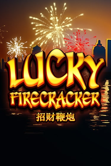 Бесплатная игра Lucky Firecracker | SELECTOR KZ 