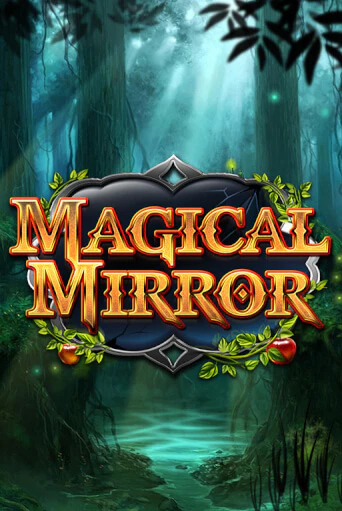 Бесплатная игра Magical Mirror | SELECTOR KZ 