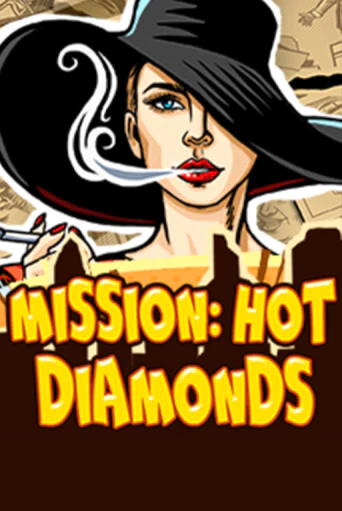 Бесплатная игра Mission: Hot Diamonds | SELECTOR KZ 