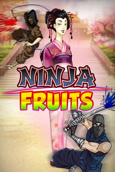 Бесплатная игра Ninja Fruits | SELECTOR KZ 