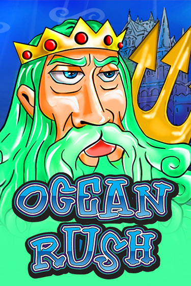 Бесплатная игра Ocean Rush | SELECTOR KZ 