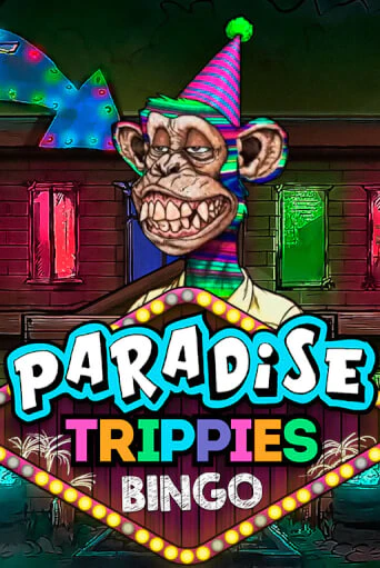 Бесплатная игра Paradise Trippies Bingo | SELECTOR KZ 