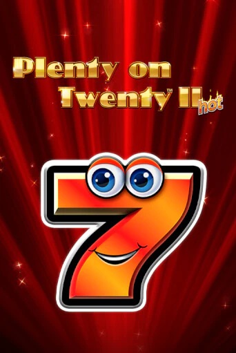 Бесплатная игра Plenty on Twenty II Hot | SELECTOR KZ 