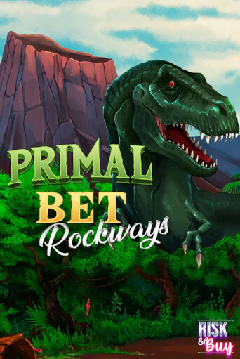 Бесплатная игра Primal bet Rockways | SELECTOR KZ 