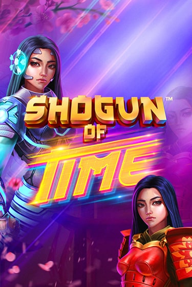 Бесплатная игра Shogun of Time | SELECTOR KZ 