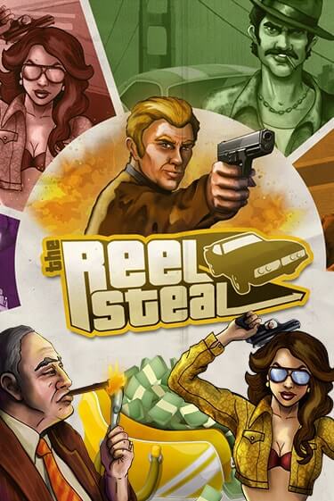 Бесплатная игра Reel Steal™ | SELECTOR KZ 