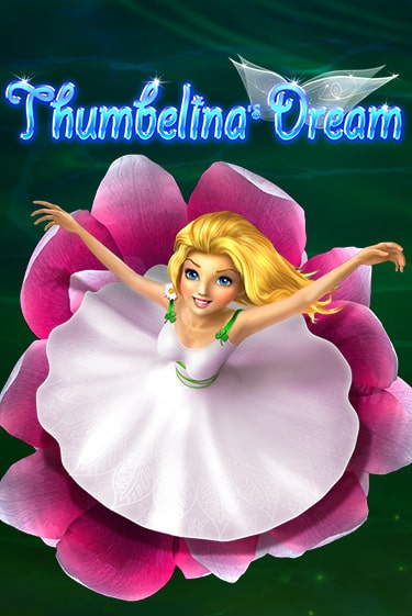 Бесплатная игра Thumbelina's Dream | SELECTOR KZ 