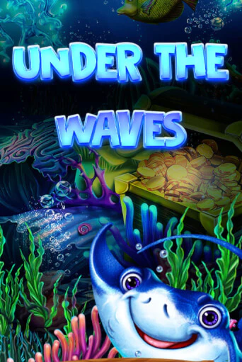 Бесплатная игра Under The Waves | SELECTOR KZ 